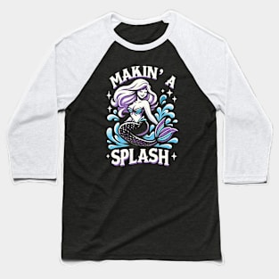 Makin' a Splash Baseball T-Shirt